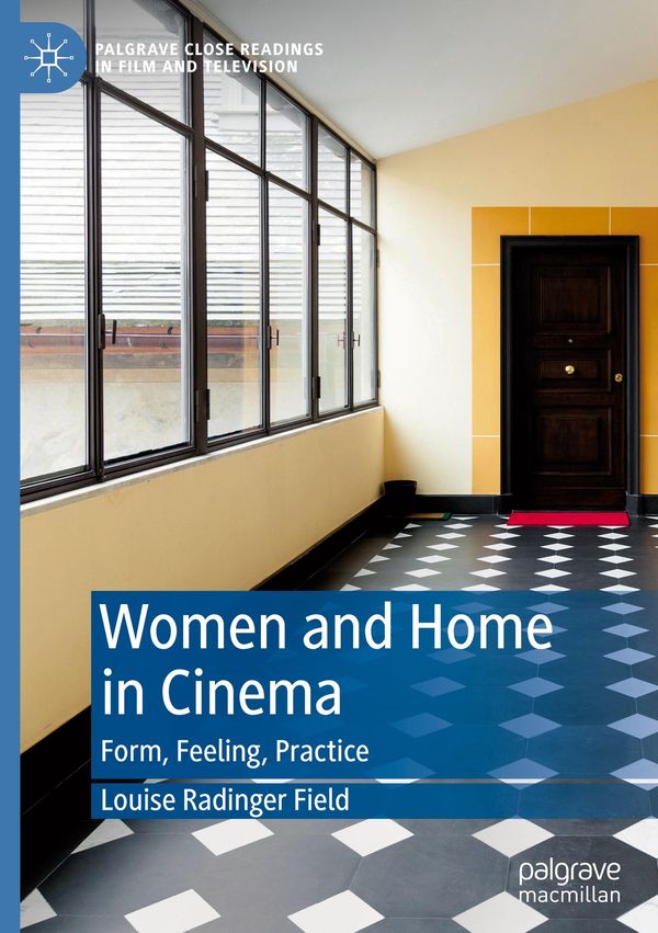 Women and Home in Cinema - Louise Radinger Field (Buch)