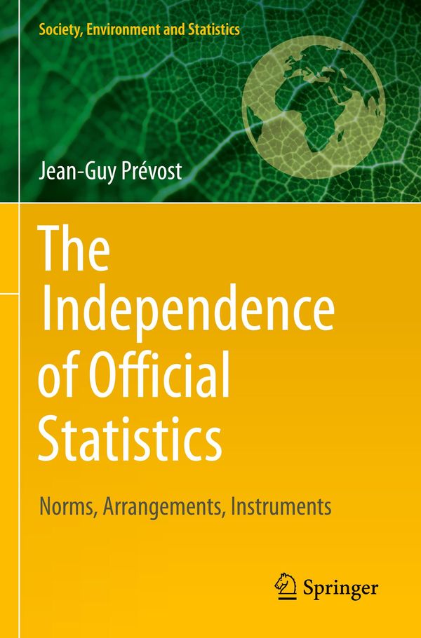 The Independence of Official Statistics - Jean-Guy Prévost (Buch)