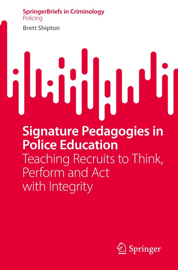 Signature Pedagogies in Police Education - Brett Shipton (Buch)