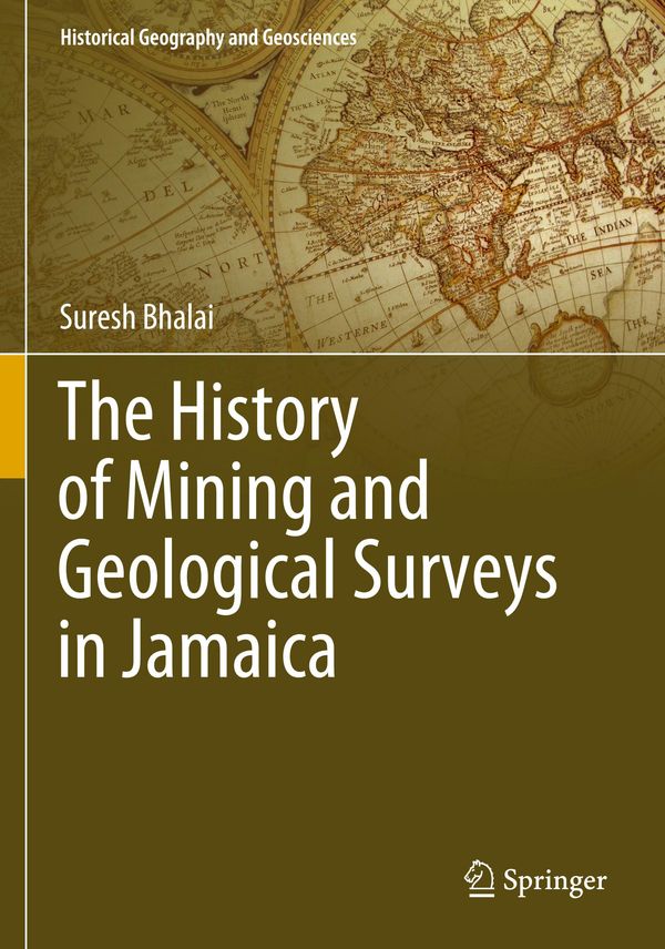 The History of Mining and Geological Surveys in Jamaica (Buch)