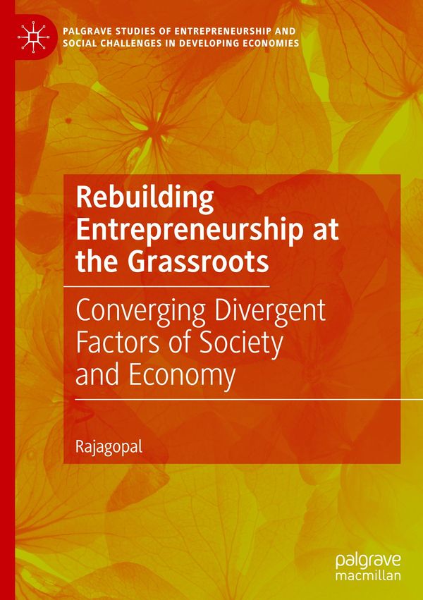 Rebuilding Entrepreneurship at the Grassroots - Rajagopal (Buch)