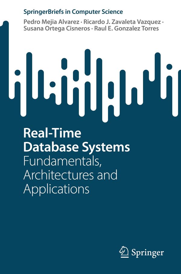 Real-Time Database Systems - Pedro Mejia Alvarez (Buch)