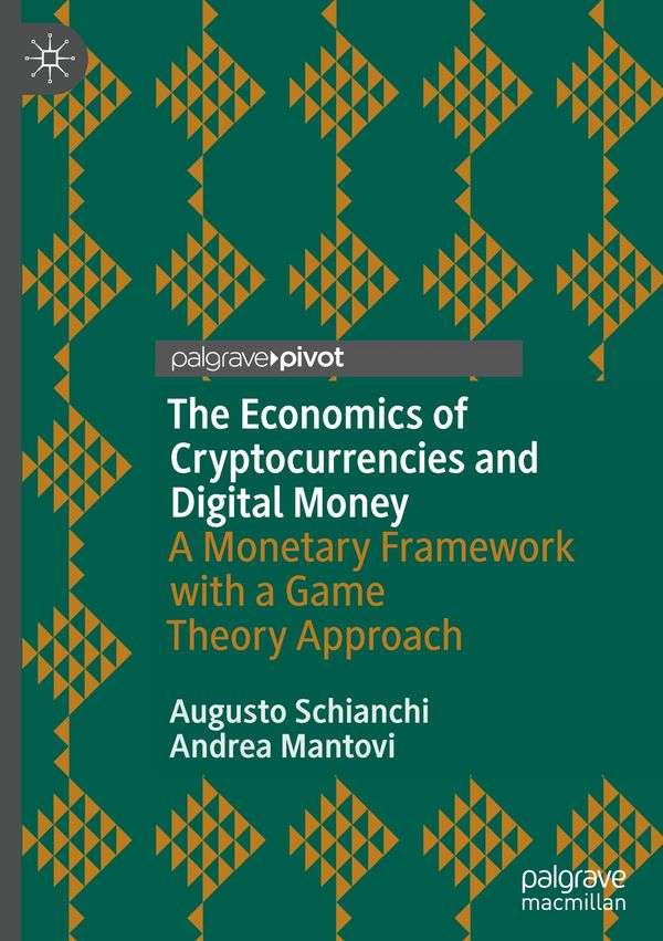 The Economics of Cryptocurrencies and Digital Money (Buch)