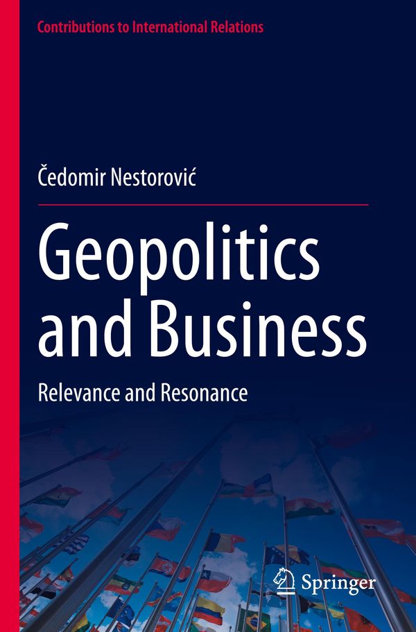 Geopolitics and Business - ¿Edomir Nestorovi¿ (Buch)
