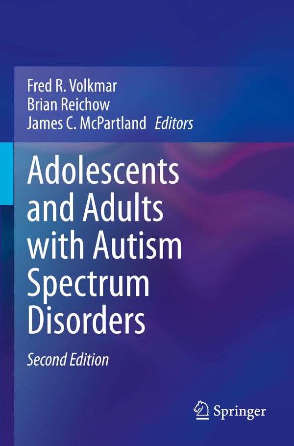 Adolescents and Adults with Autism Spectrum Disorders
