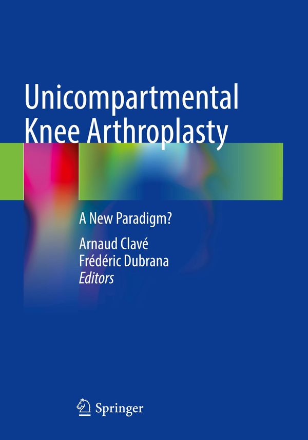 Unicompartmental Knee Arthroplasty
