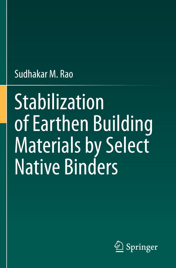 Stabilization of Earthen Building Materials by Select Native Binder...