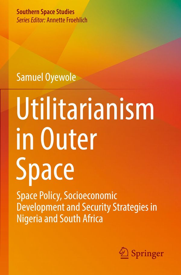 Utilitarianism in Outer Space - Samuel Oyewole (Buch)
