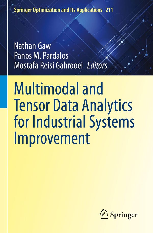 Multimodal and Tensor Data Analytics for Industrial Systems Improvement