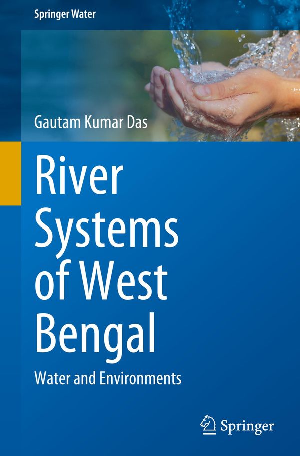 River Systems of West Bengal - Gautam Kumar Das (Buch)