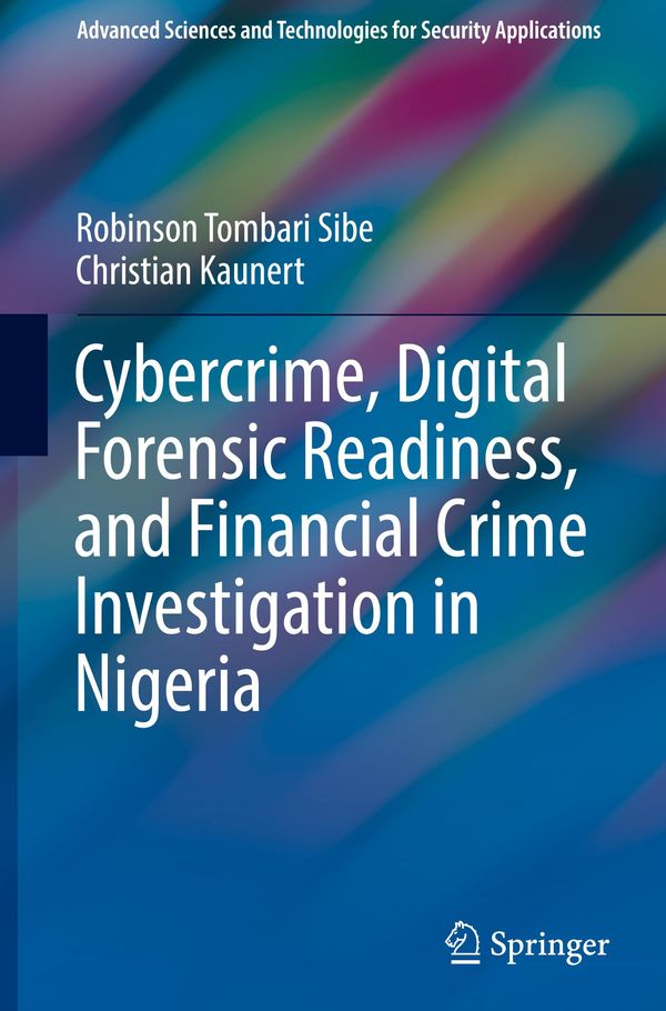 Cybercrime, Digital Forensic Readiness, and Financial Crime Investi...
