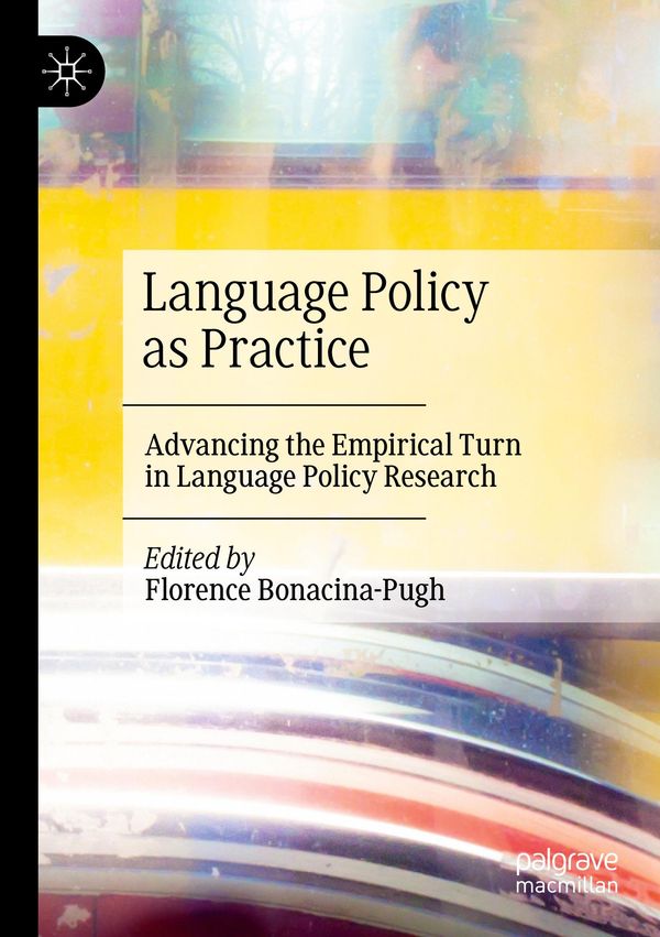 Language Policy as Practice