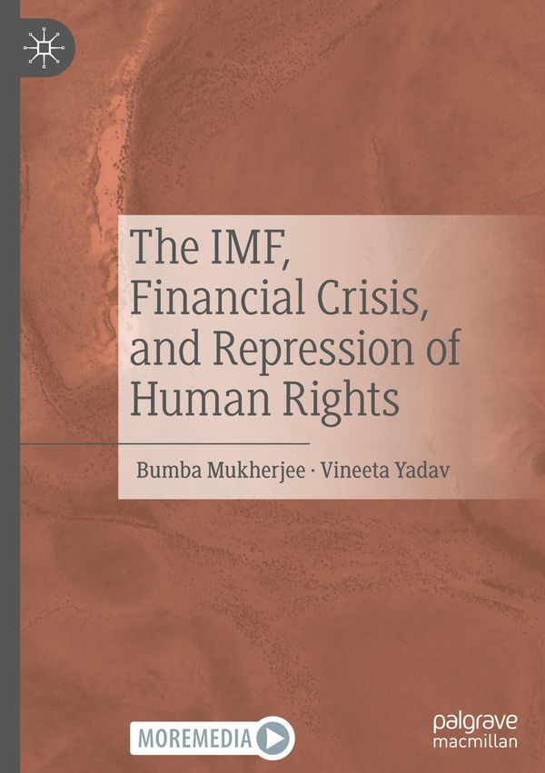 The IMF, Financial Crisis, and Repression of Human Rights (Buch)