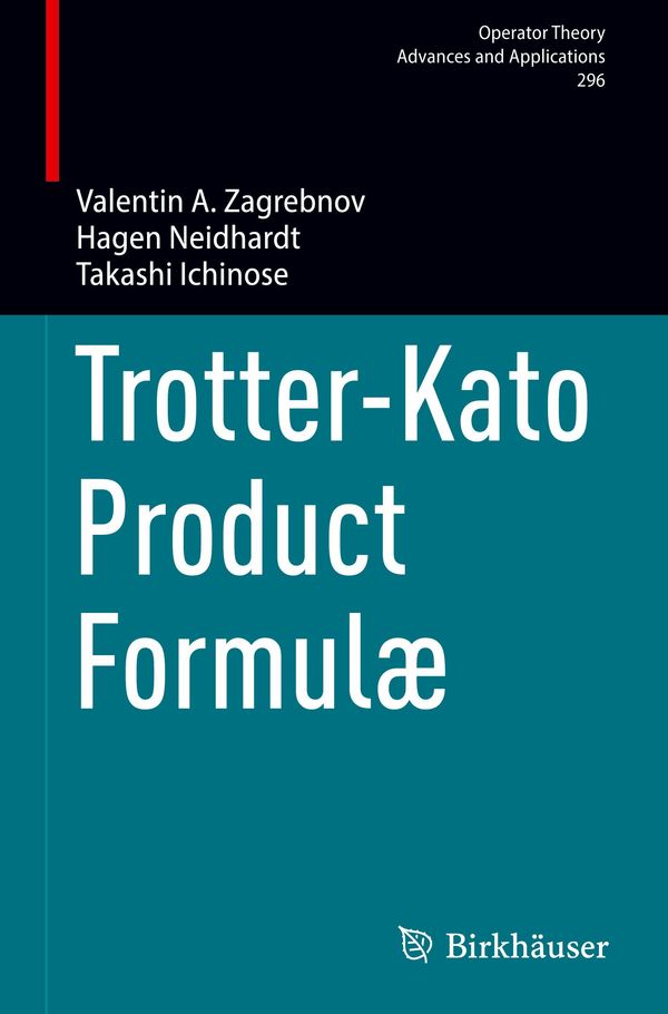 Trotter-Kato Product Formulæ - Valentin A. Zagrebnov (Buch)