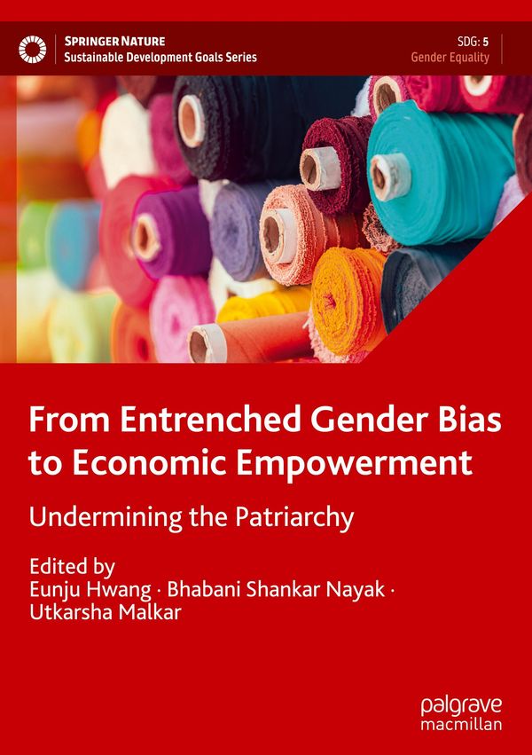 From Entrenched Gender Bias to Economic Empowerment
