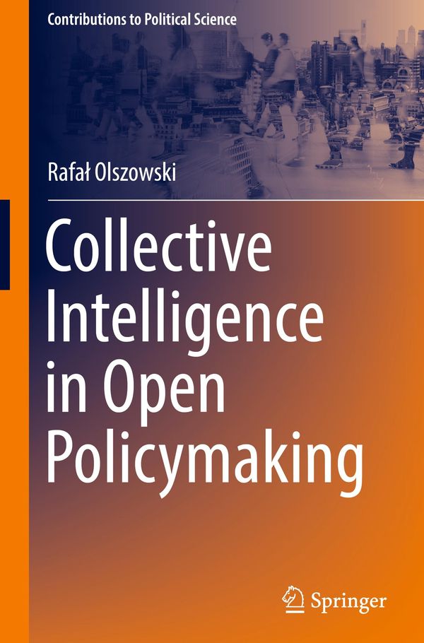 Collective Intelligence in Open Policymaking - Rafa¿ Olszowski (Buch)