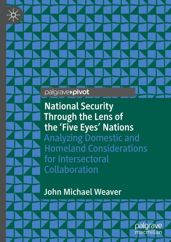 National Security Through the Lens of the Five Eyes Nations (Buch)