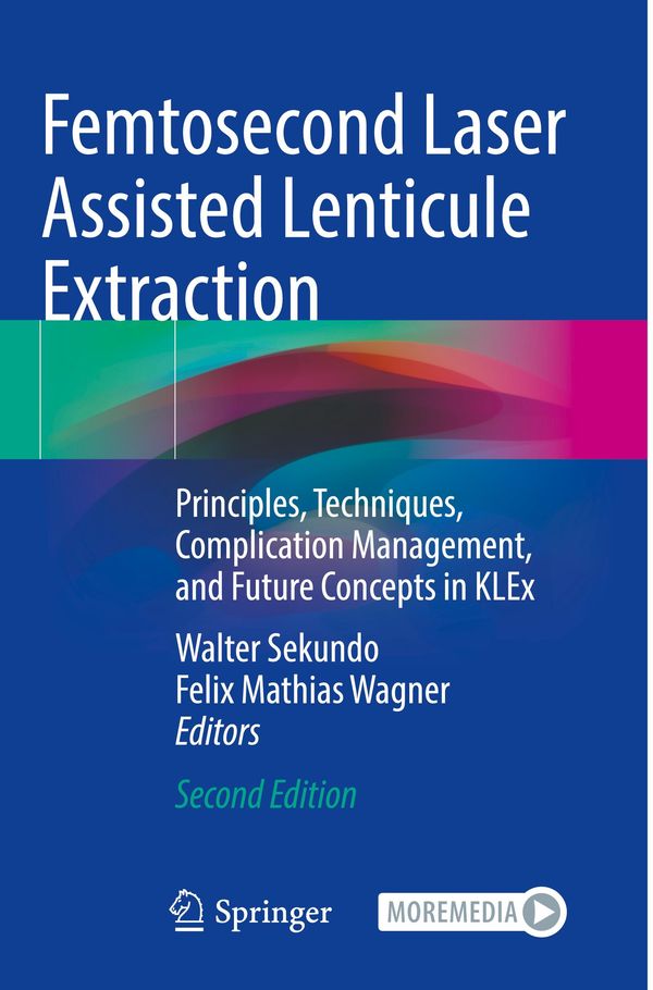 Femtosecond Laser Assisted Lenticule Extraction