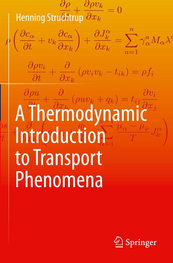 A Thermodynamic Introduction to Transport Phenomena (Buch)