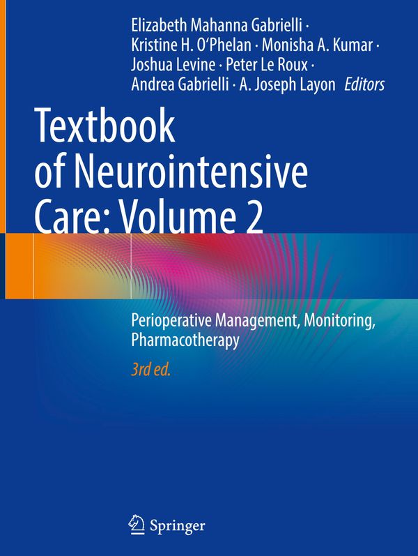 Textbook of Neurointensive Care: Volume 2