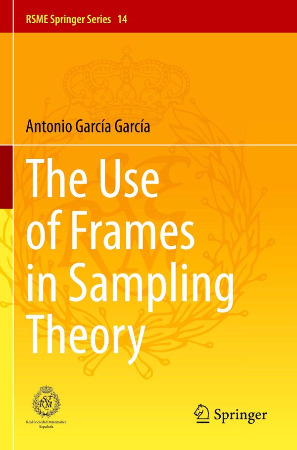The Use of Frames in Sampling Theory - Antonio García García (Buch)
