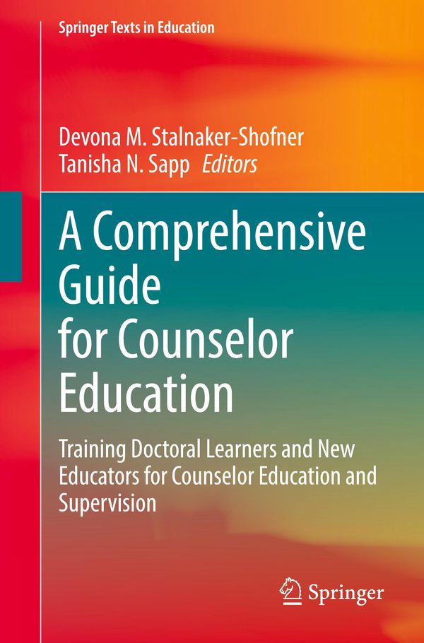 A Comprehensive Guide for Counselor Education
