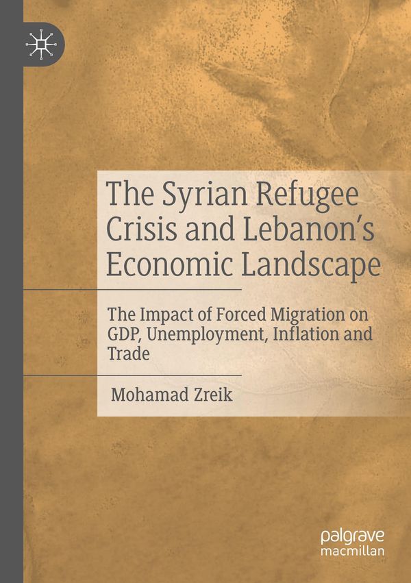 The Syrian Refugee Crisis and Lebanons Economic Landscape (Buch)