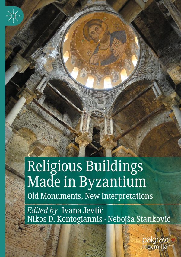 Religious Buildings Made in Byzantium