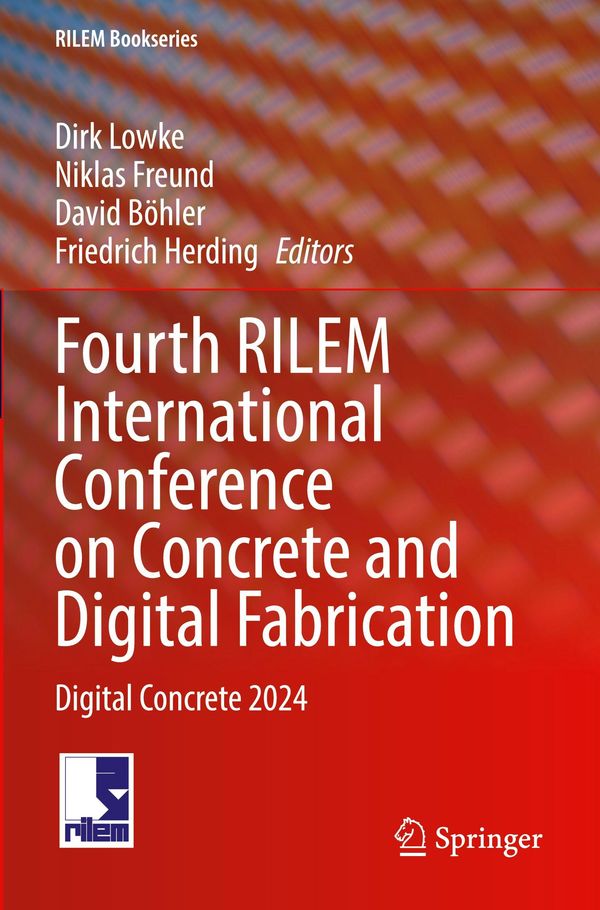 Fourth RILEM International Conference on Concrete and Digital Fabrication