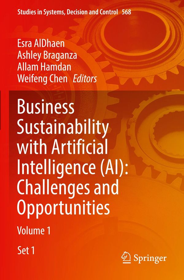 Business Sustainability with Artificial Intelligence (AI): Challenges and Opportunities