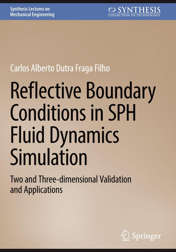 Reflective Boundary Conditions in SPH Fluid Dynamics Simulation (Buch)