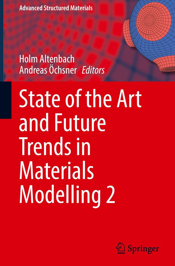 State of the Art and Future Trends in Materials Modelling 2