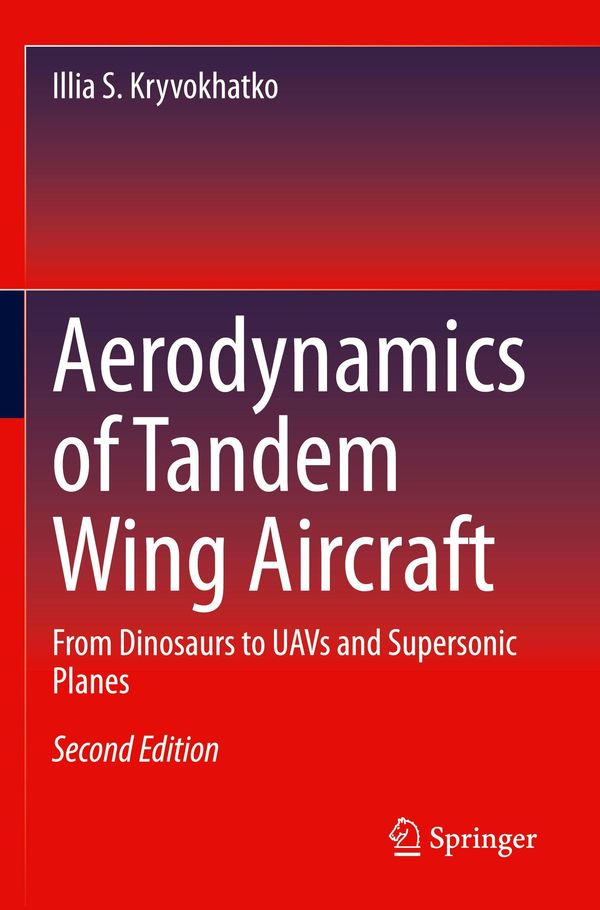 Aerodynamics of Tandem Wing Aircraft - Illia S. Kryvokhatko (Buch)