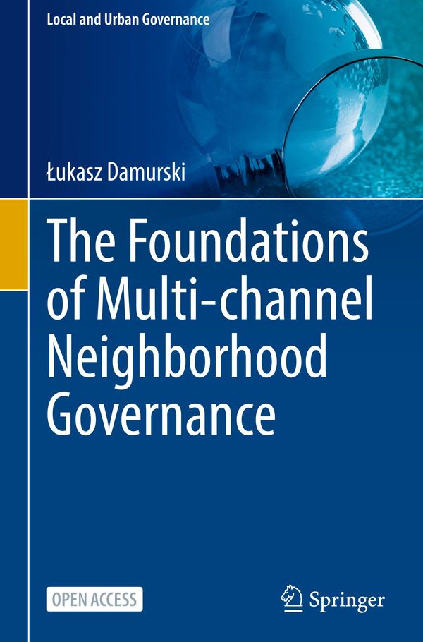 The Foundations of Multi-channel Neighborhood Governance (Buch)