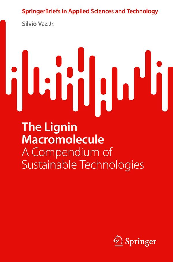 The Lignin Macromolecule - Silvio Vaz Jr. (Buch)
