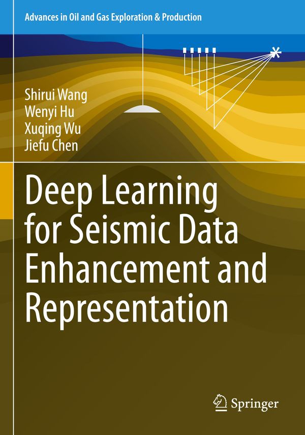 Deep Learning for Seismic Data Enhancement and Representation (Buch)