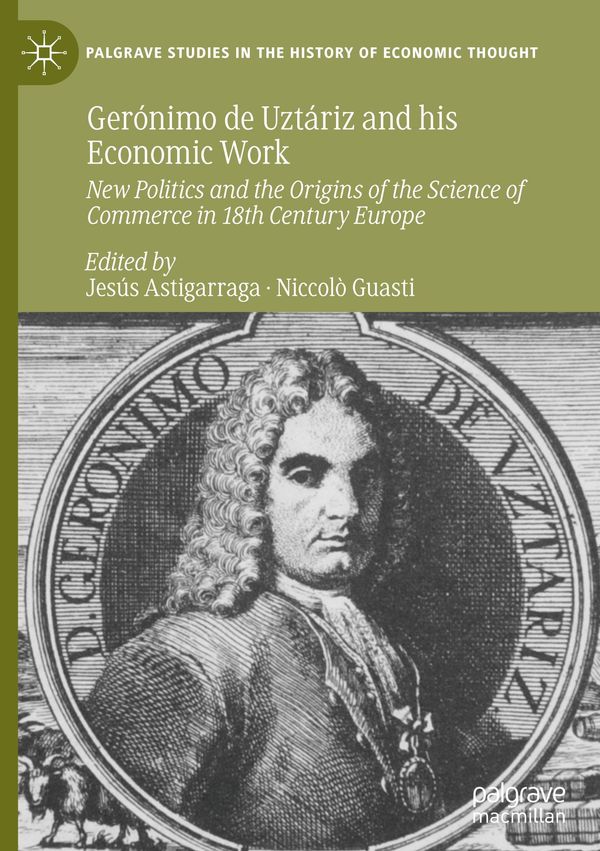 Gerónimo de Uztáriz and his Economic Work