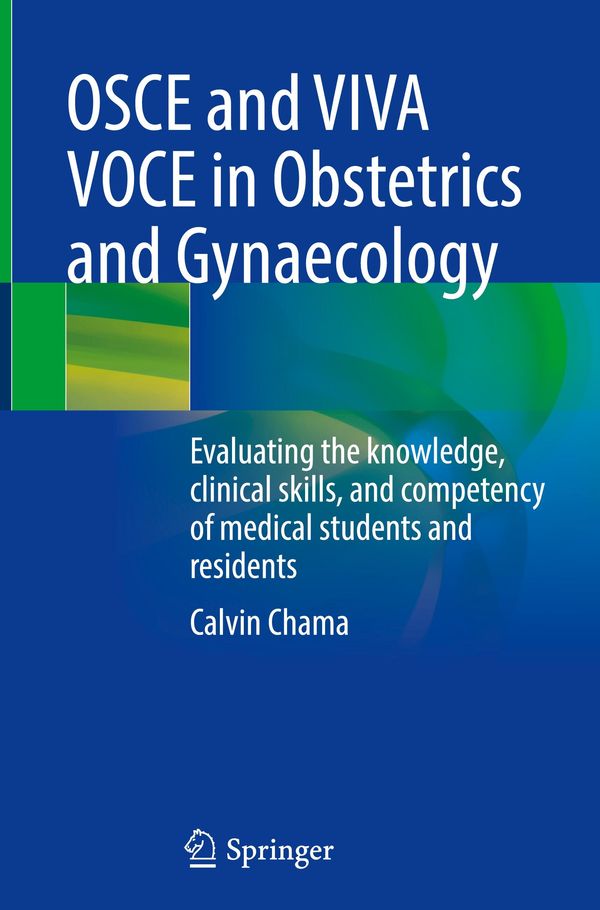 OSCE and VIVA VOCE in Obstetrics and Gynaecology - Calvin Chama (Buch)