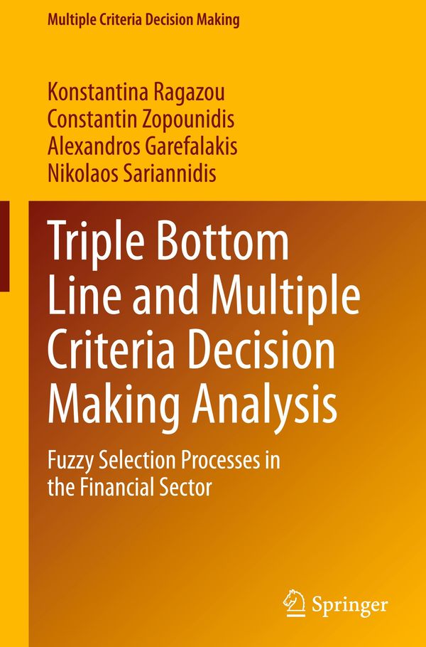 Triple Bottom Line and Multiple Criteria Decision Making Analysis