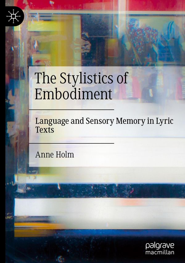 The Stylistics of Embodiment - Anne Holm (Buch)