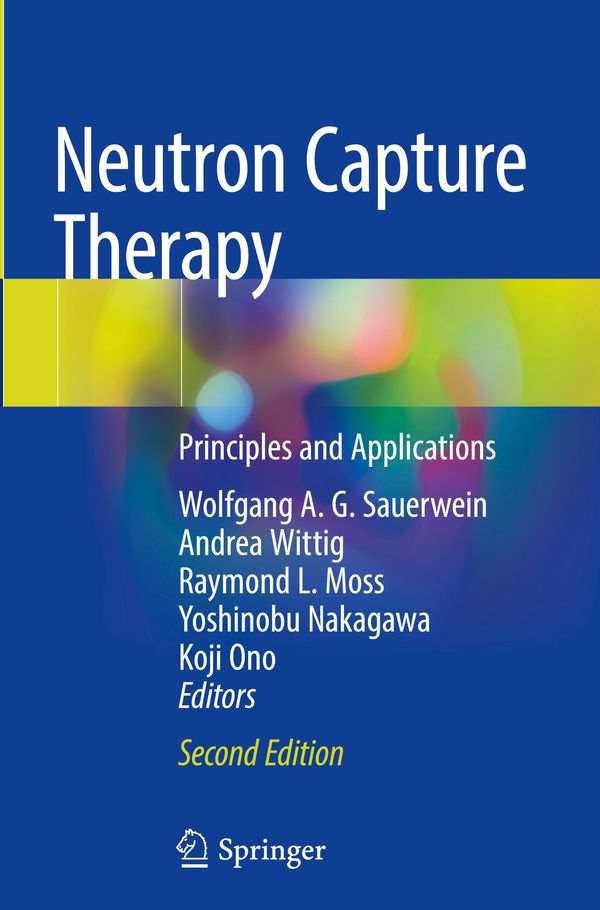 Neutron Capture Therapy