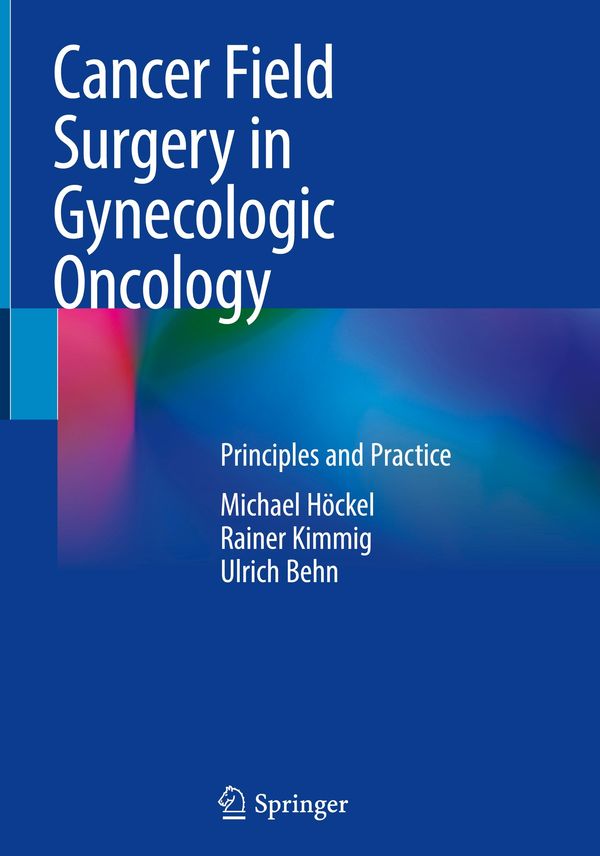 Cancer Field Surgery in Gynecologic Oncology - Michael Höckel (Buch)