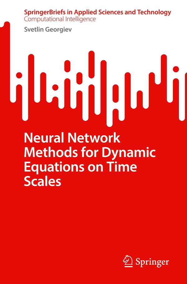 Neural Network Methods for Dynamic Equations on Time Scales (Buch)