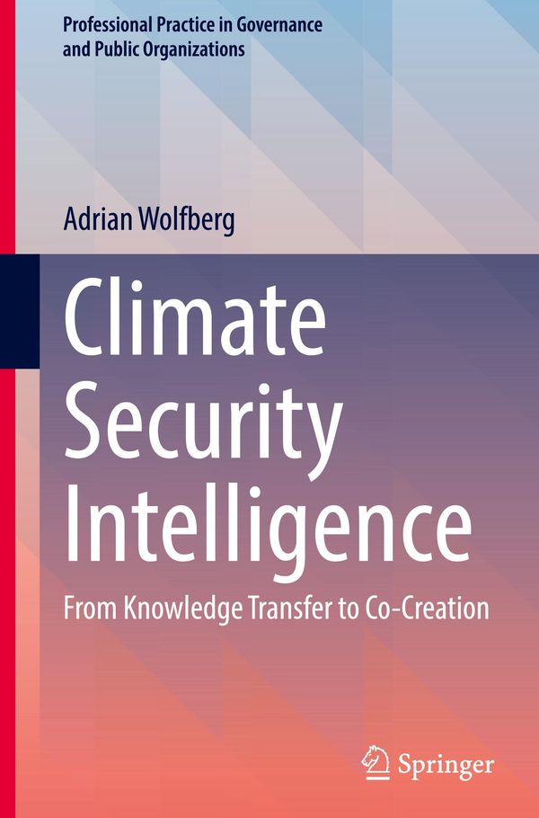 Climate Security Intelligence - Adrian Wolfberg (Buch)