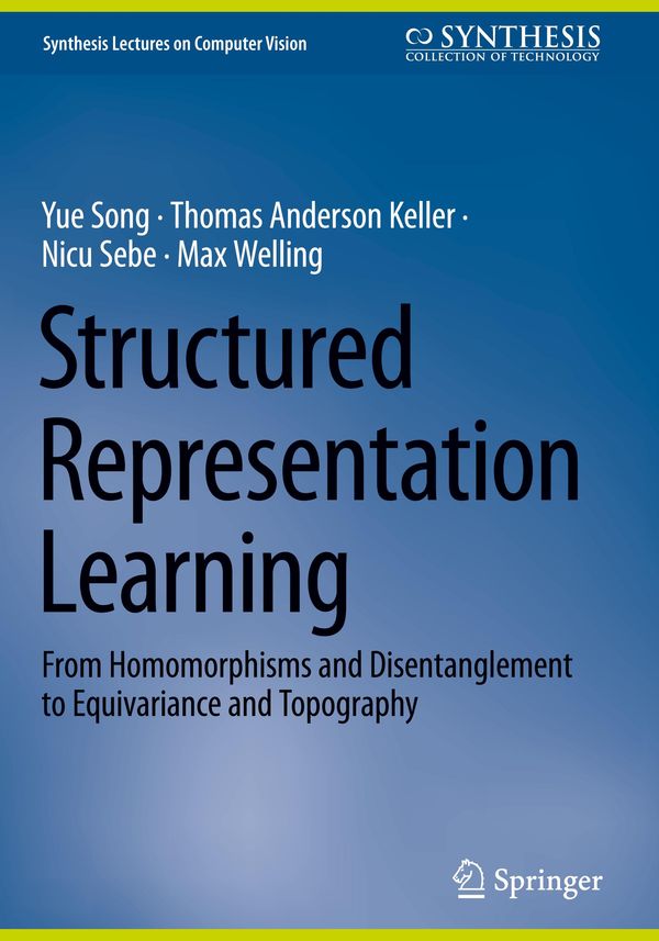 Structured Representation Learning - Yue Song (Buch)