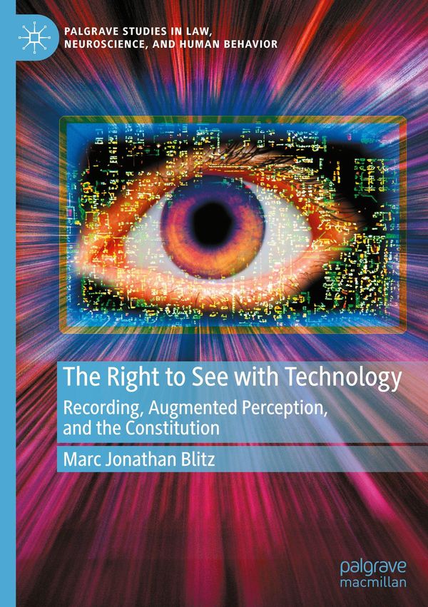 The Right to See with Technology - Marc Jonathan Blitz (Buch)