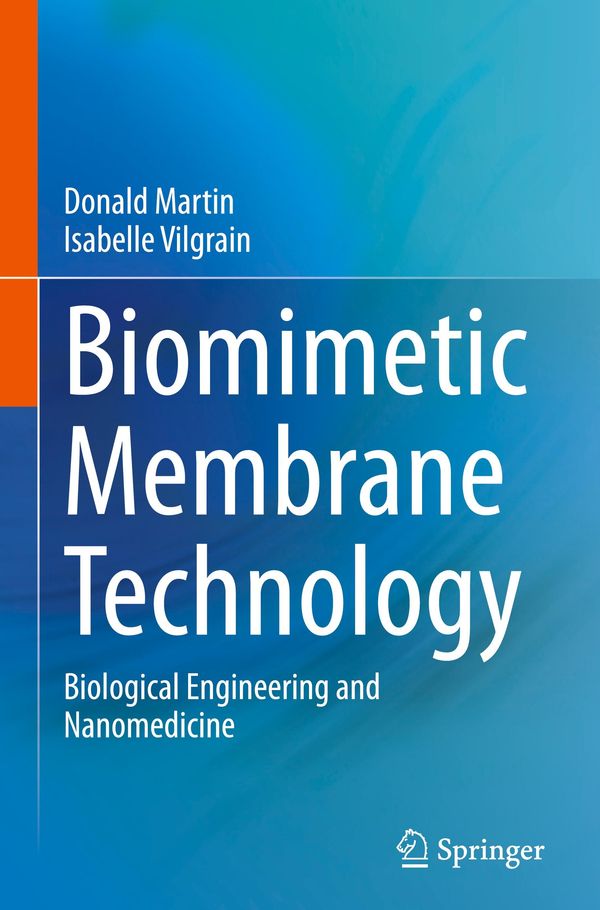 Biomimetic Membrane Technology - Donald Martin (Buch)