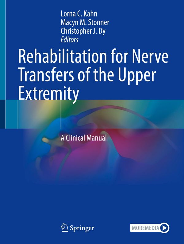 Rehabilitation for Nerve Transfers of the Upper Extremity