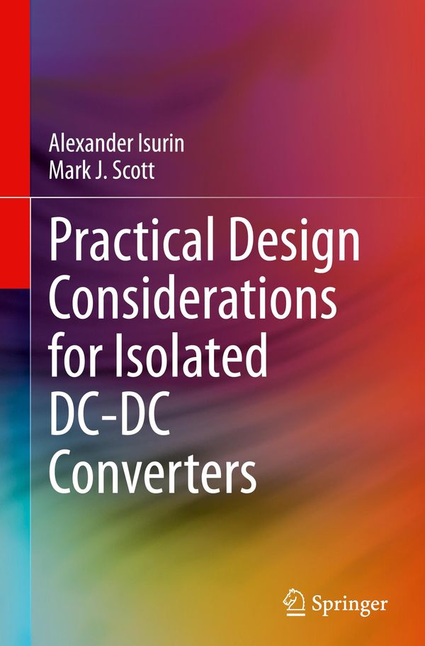 Practical Design Considerations for Isolated DC-DC Converters (Buch)