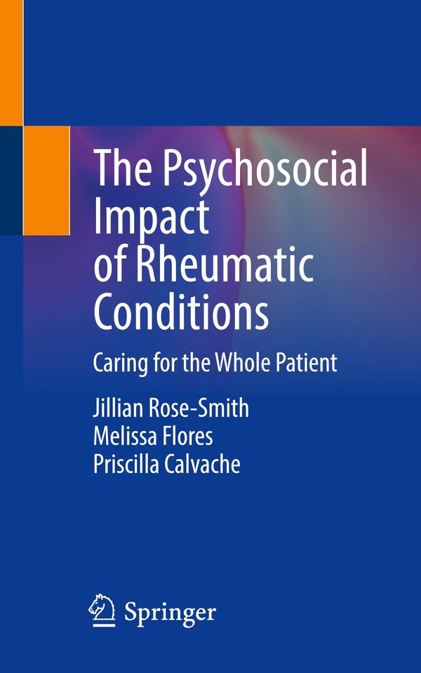 The Psychosocial Impact of Rheumatic Conditions - Jillian Rose-Smith